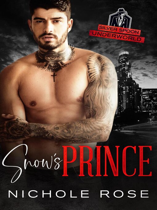 Title details for Snow's Prince by Nichole Rose - Available